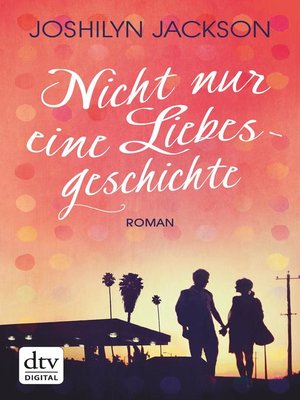 cover image of Nicht nur eine Liebesgeschichte